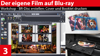 Workshop: Der eigene Film auf Blu-ray-Disc - Cover und Booklet drucken