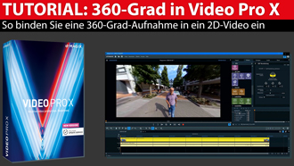 Tutorial: 360-Grad-Szene in 2D-Video einfügen - Magix Video Pro X