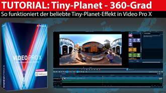 Tutorial: Tiny-Planet-Effekt mit Magix Video Pro X
