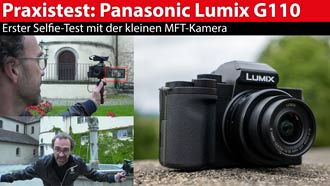 Praxistest: Panasonic DC-G110 im Selfie-Test