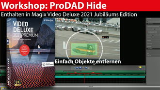Workshop: Prodad Hide - Bestandteil der Magix Video Deluxe 20-Jahre-Edition