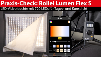 Praxis-Check: LED-Videoleuchte - Rollei Lumen Flex S