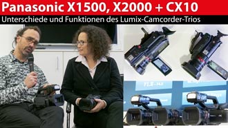 Vorstellung Camcorder-Trio: Panasonic HC-X1500, HC-X2000, AG-CX10