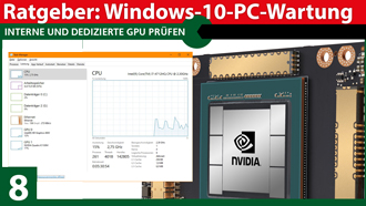 Ratgeber: Systempflege für Windows-10-PC - dedizierte GPU prüfen