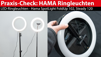Praxis-Check: Hama LED-Ringleuchte SpotLight FoldUp 102, Steady 120