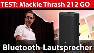 Test: Mackie Thrash 212 GO – Präsentations-Lautsprecher mit Bluetooth