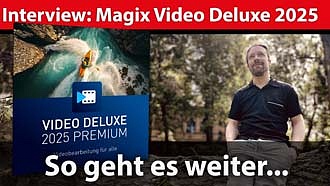 Magix-Interview: Video Deluxe 2025 und die Zukunft